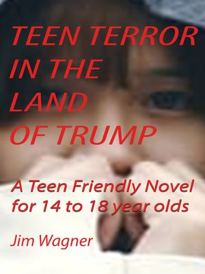 cover image of Teen Terror in the Land of Trump